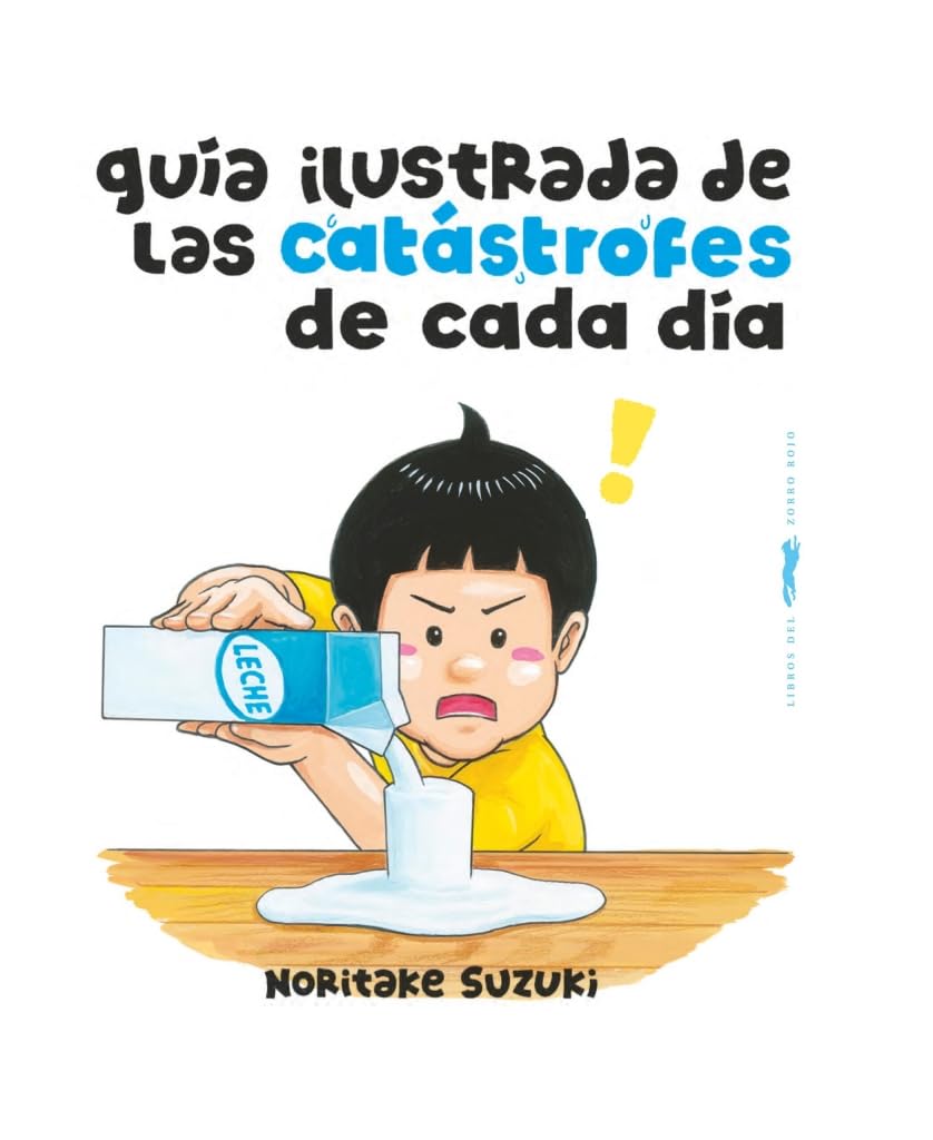 Guía ilustrada de las catástrofes de cada día Children's books