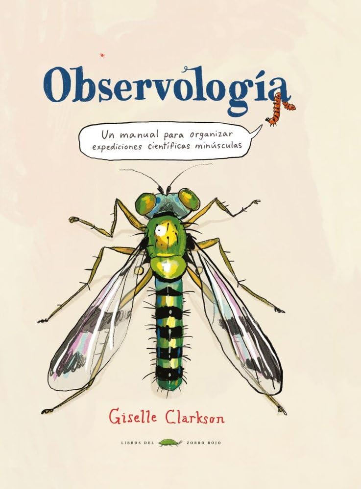 Observologia: Un manual per emprendre minúscules expedicions científiques Non-fiction