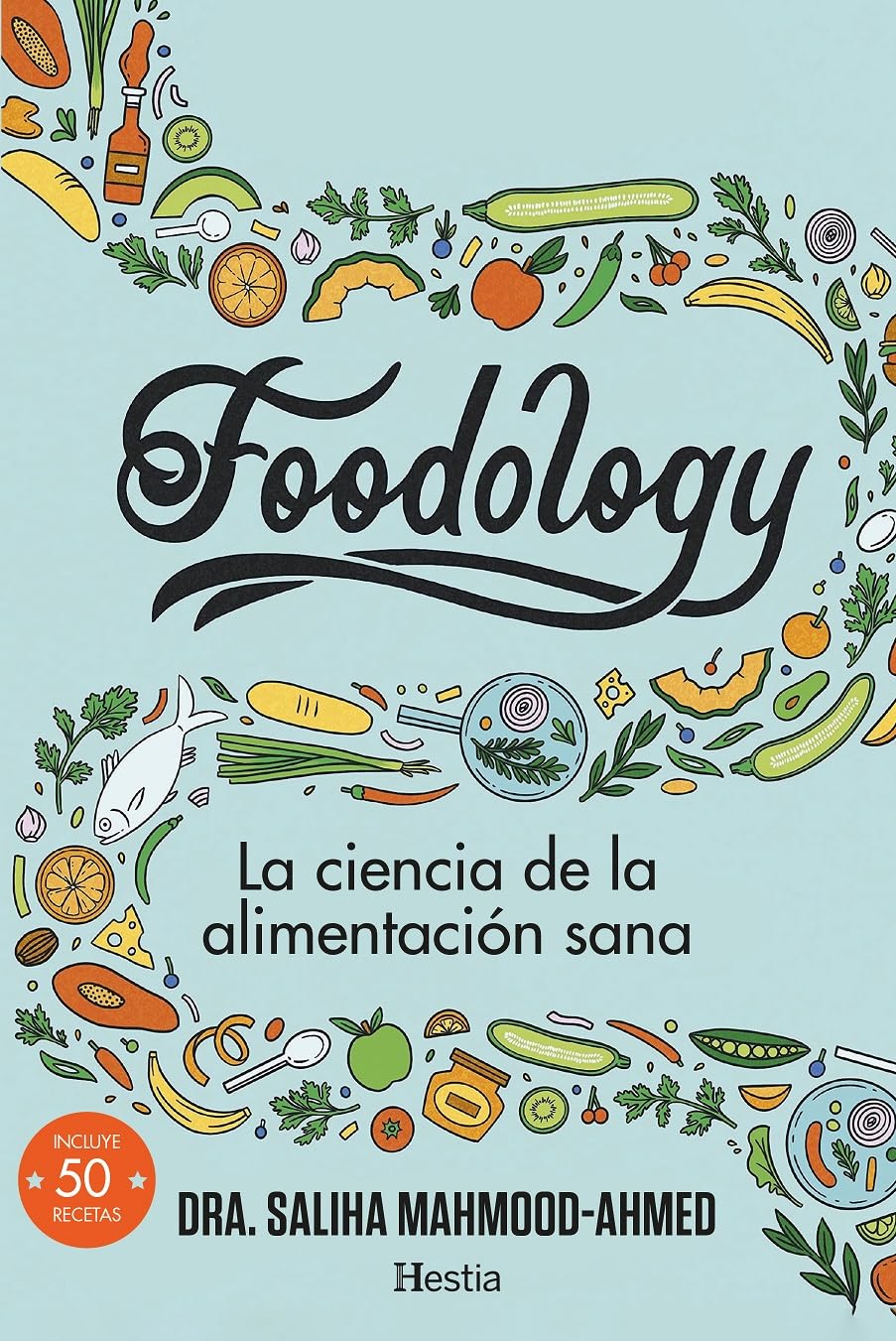 Foodology: La ciencia de la alimentación sana (Divulgación histórica) Medicine