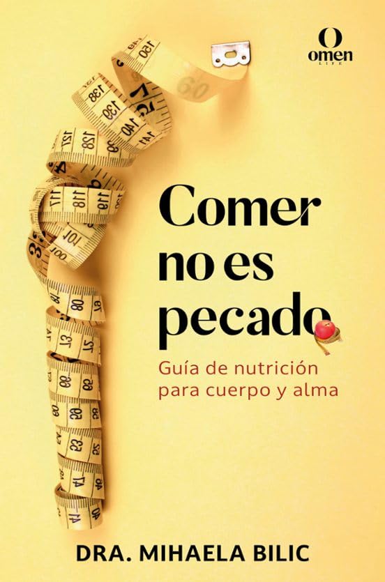 Comer no es pecado: Guía de nutrición para cuerpo y alma book