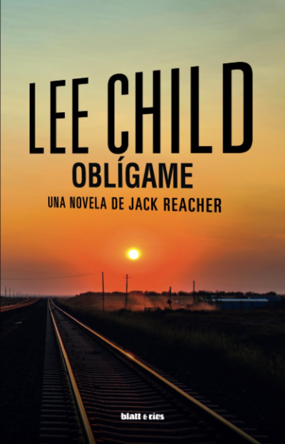 Oblígame: Una novela de Jack Reacher Contemporary literature