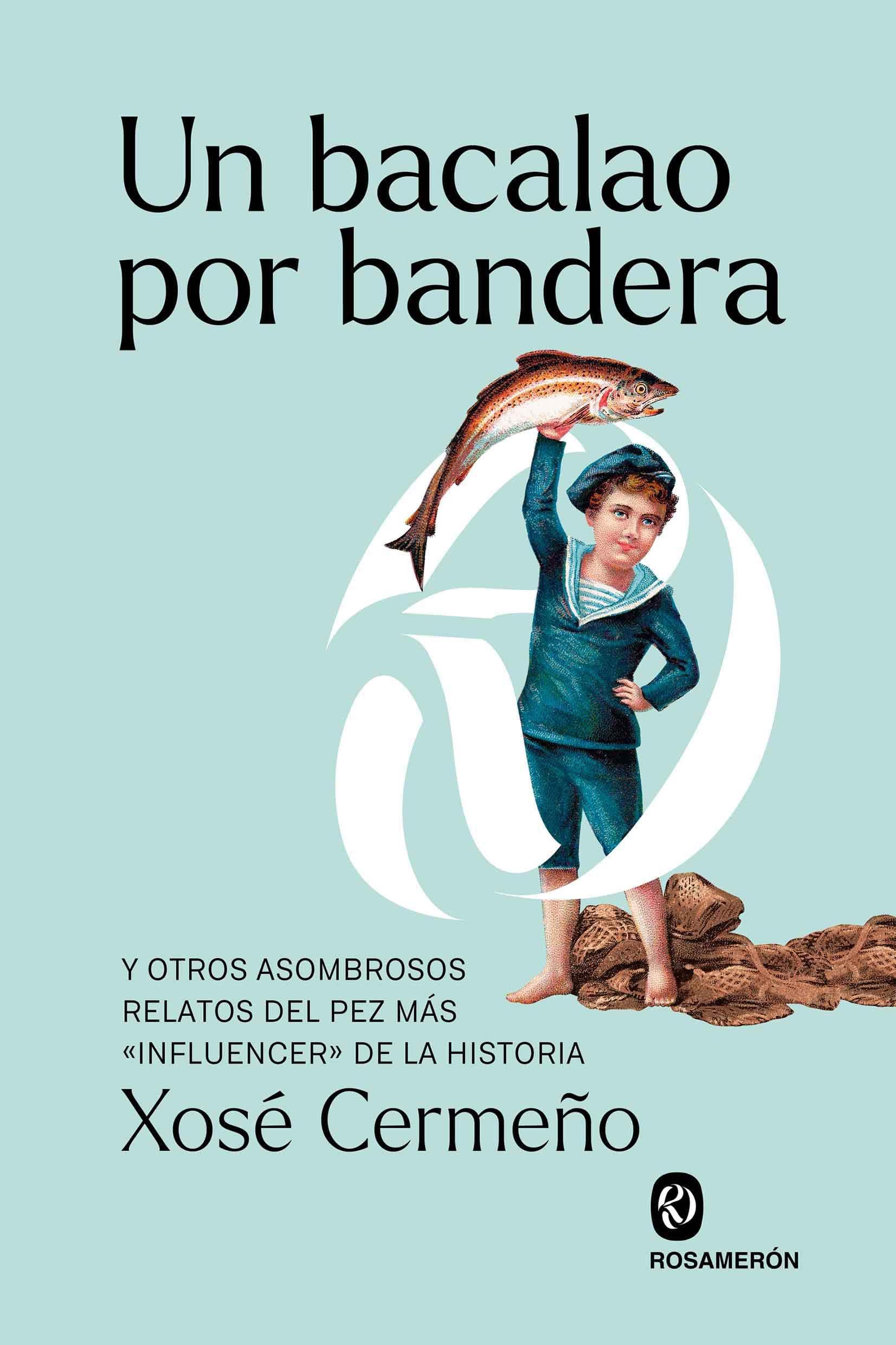 Un bacalao por bandera Books