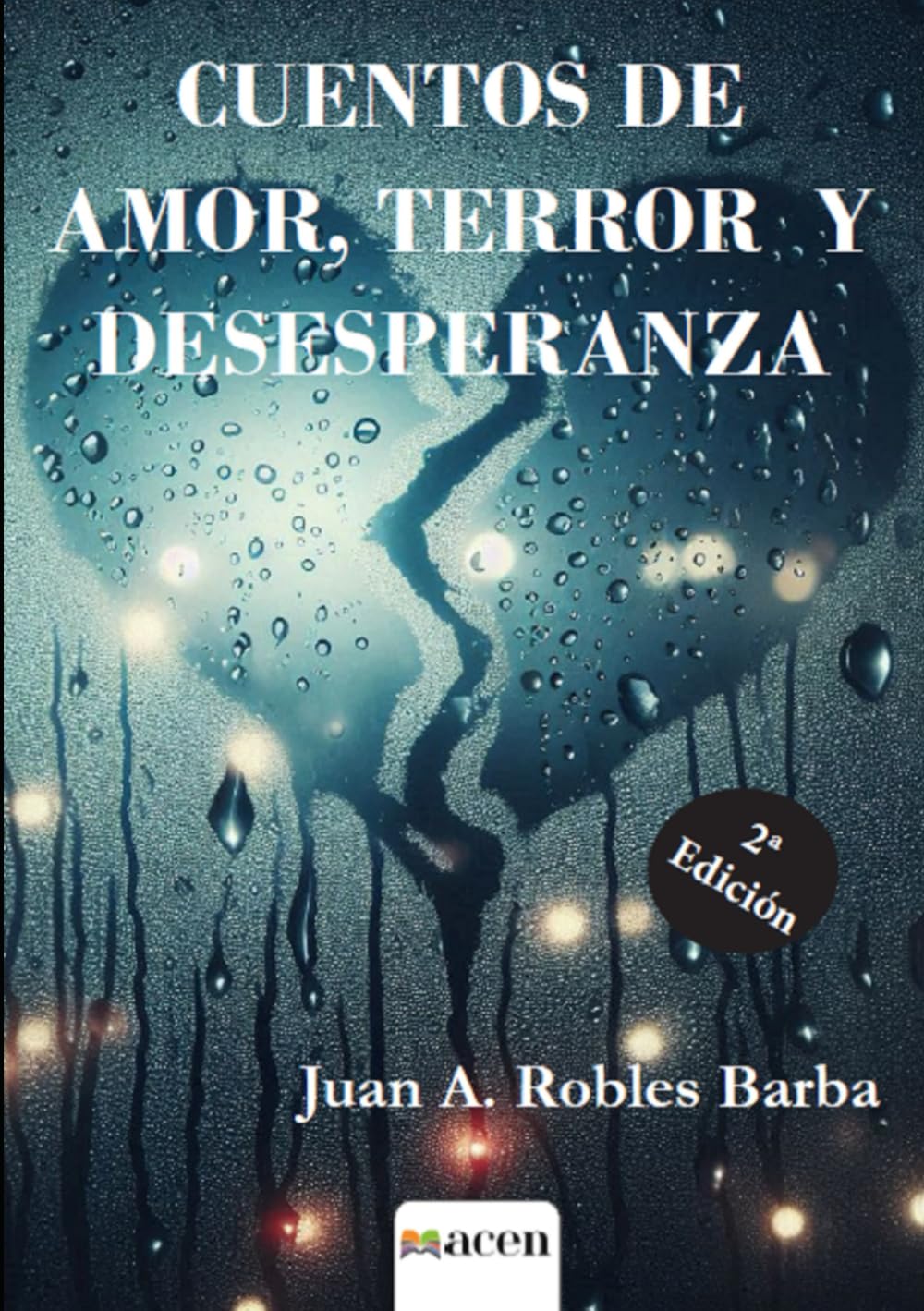 Cuentos de amor, terror y desesperanza book