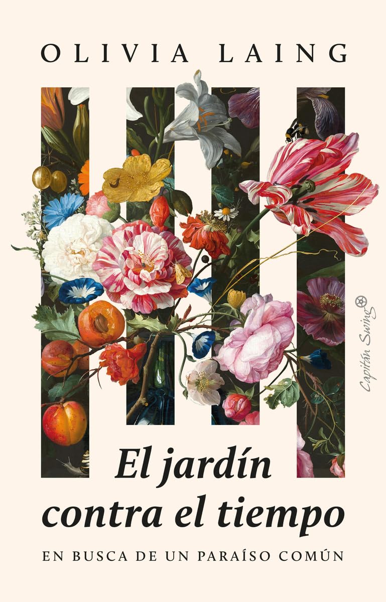 El jardín contra el tiempo: En busca de un paraíso común (Ensayo) Books