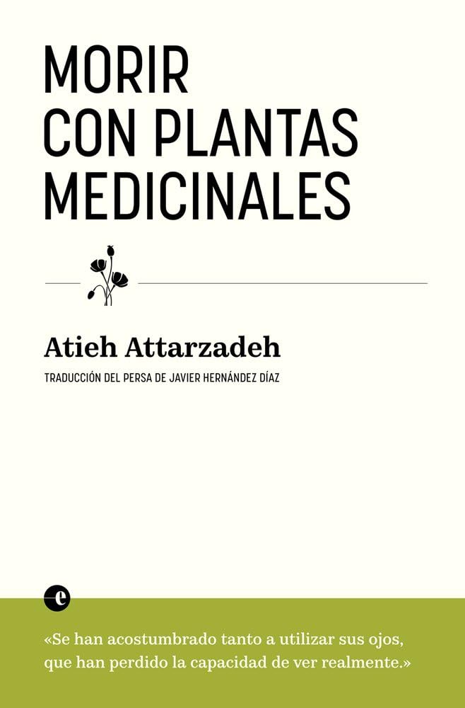 Morir con plantas medicinales book
