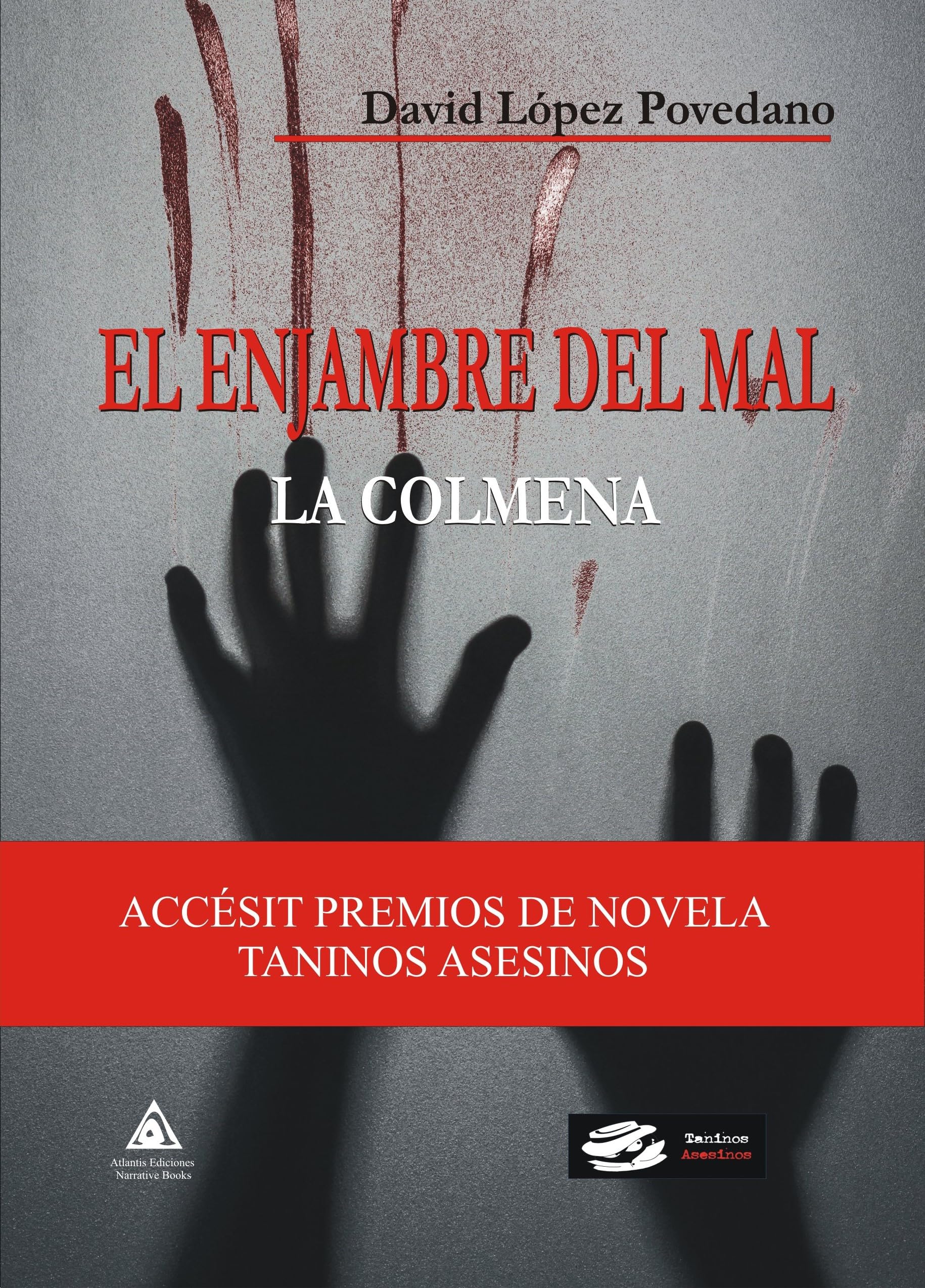 El enjambre del mal: La colmena Contemporary literature
