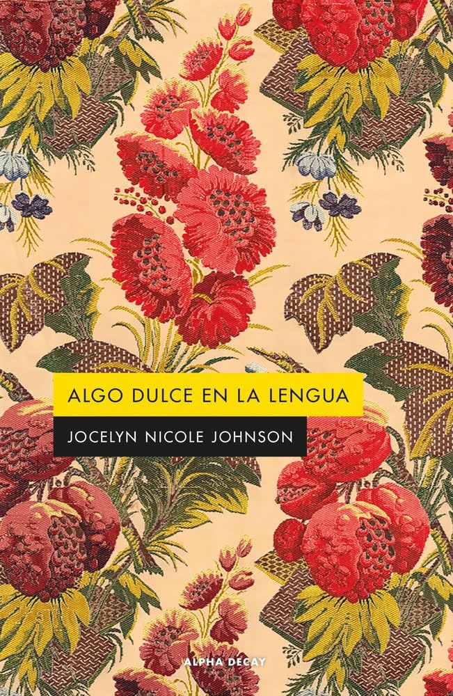 ALGO DULCE EN LA LENGUA book