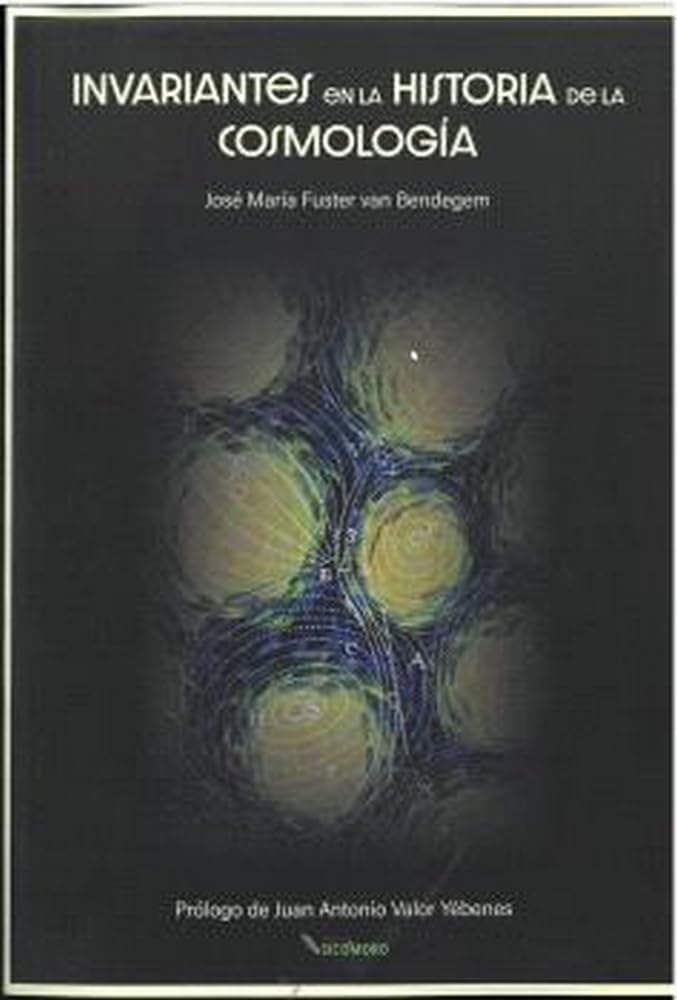 Invariantes en la historia de la cosmología Philosophy