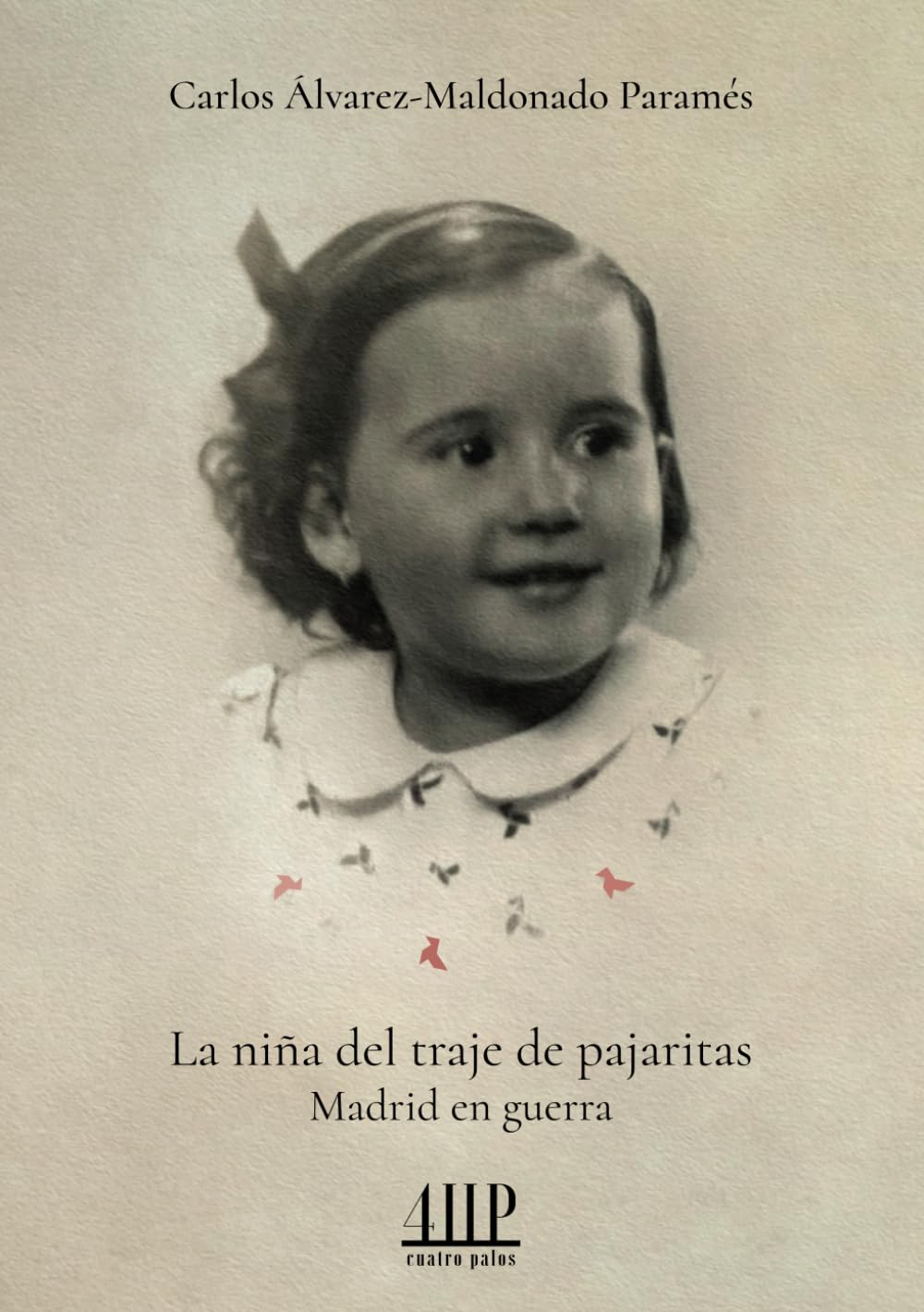 La niña del traje de pajaritas: Madrid en guerra Contemporary literature