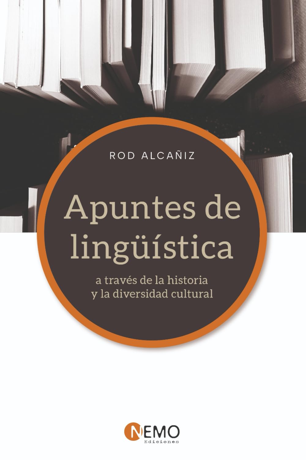 Apuntes de lingüística a través de la historia y la diversidad cultural Social Sciences