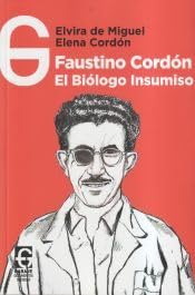 Faustino Cordón, el biólogo insumiso Books
