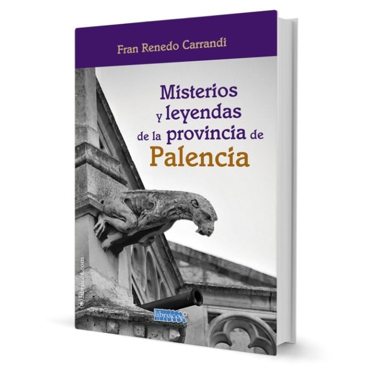 MISTERIOS Y LEYENDAS DE LA PROVINCIA DE PALENCIA Politics & History