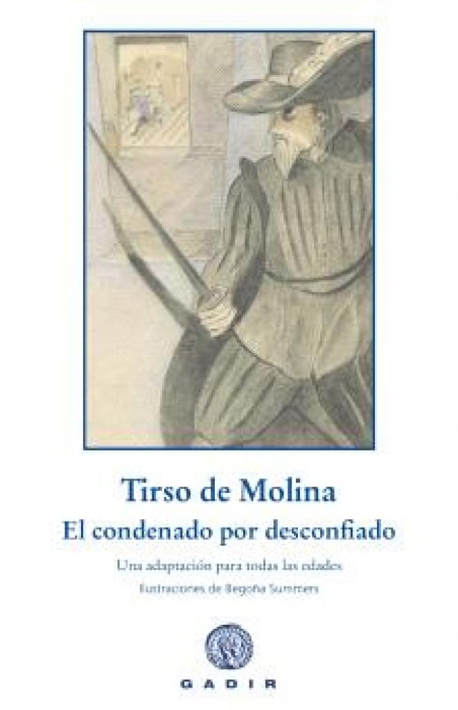 El condenado por desconfiado book