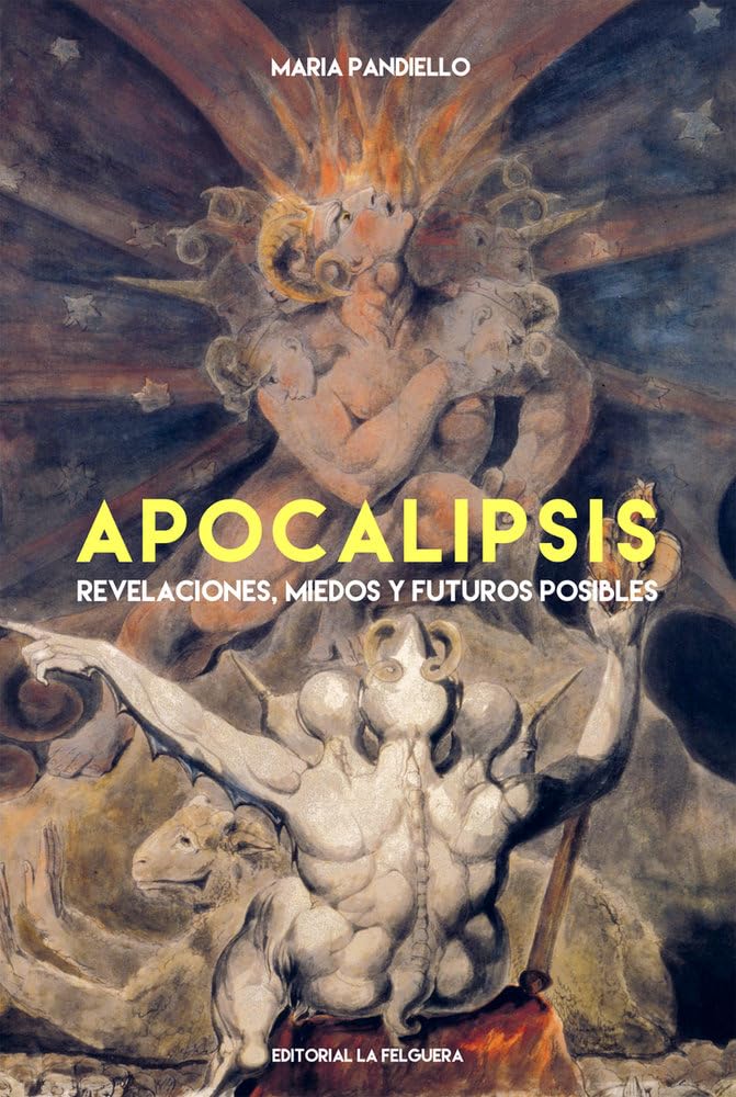 APOCALIPSIS REVELACIONES, MIEDOS Y FUTUROS POSIBLES Books