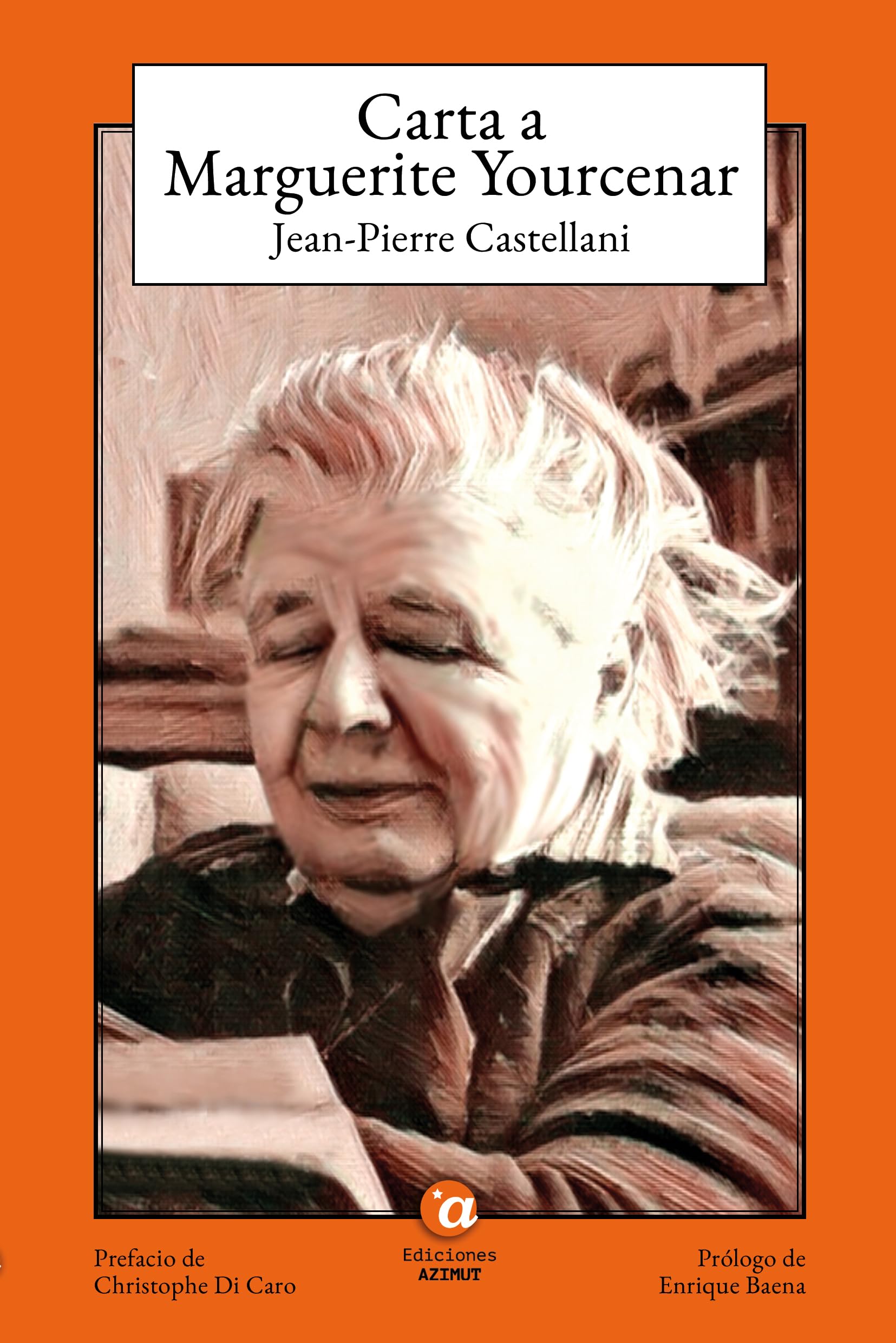 Carta a Marguerite Yourcenar (MEDUSA, Band 19) Books