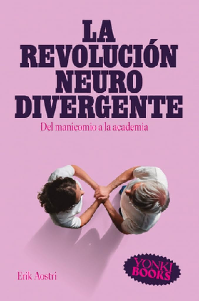 La revolución neurodivergente (Yonki Books) Natural Sciences