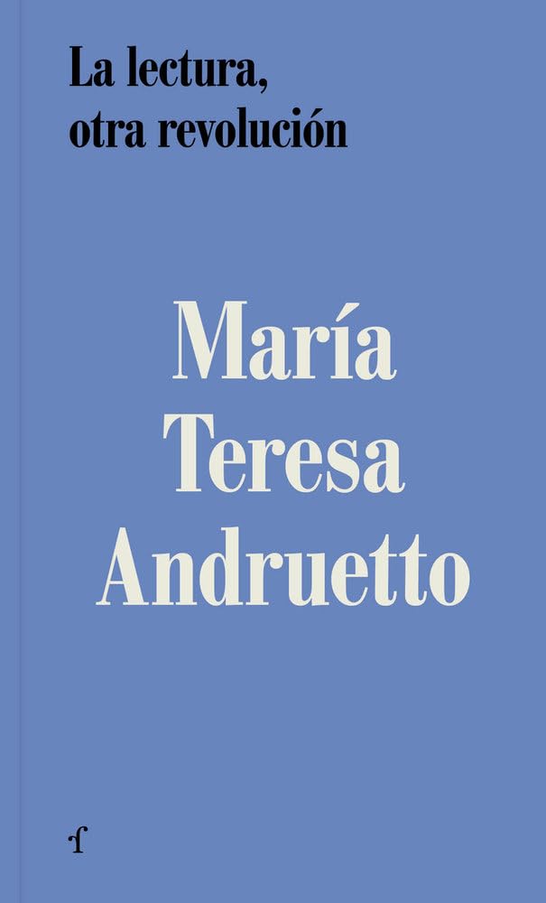 LA LECTURA, OTRA REVOLUCION Contemporary literature
