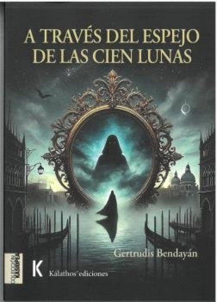 A través del espejo de las cien lunas (Narrativa, Band 2) Contemporary literature