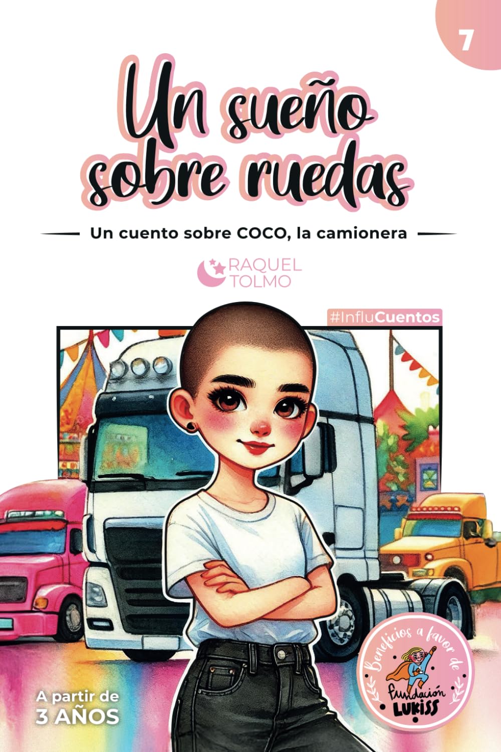 Un sueño sobre ruedas: Un cuento sobre COCO, la camionera book