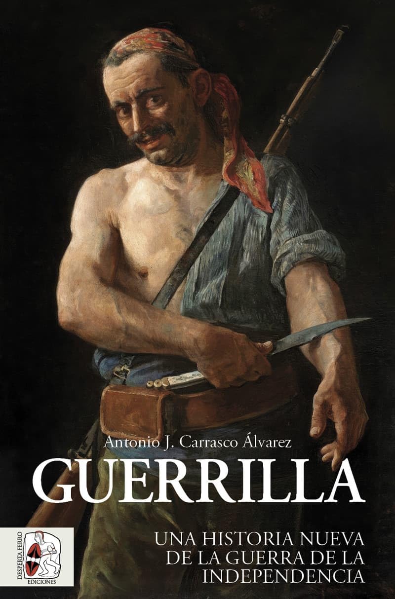 Guerrilla: Una historia nueva de la Guerra de la Independencia book