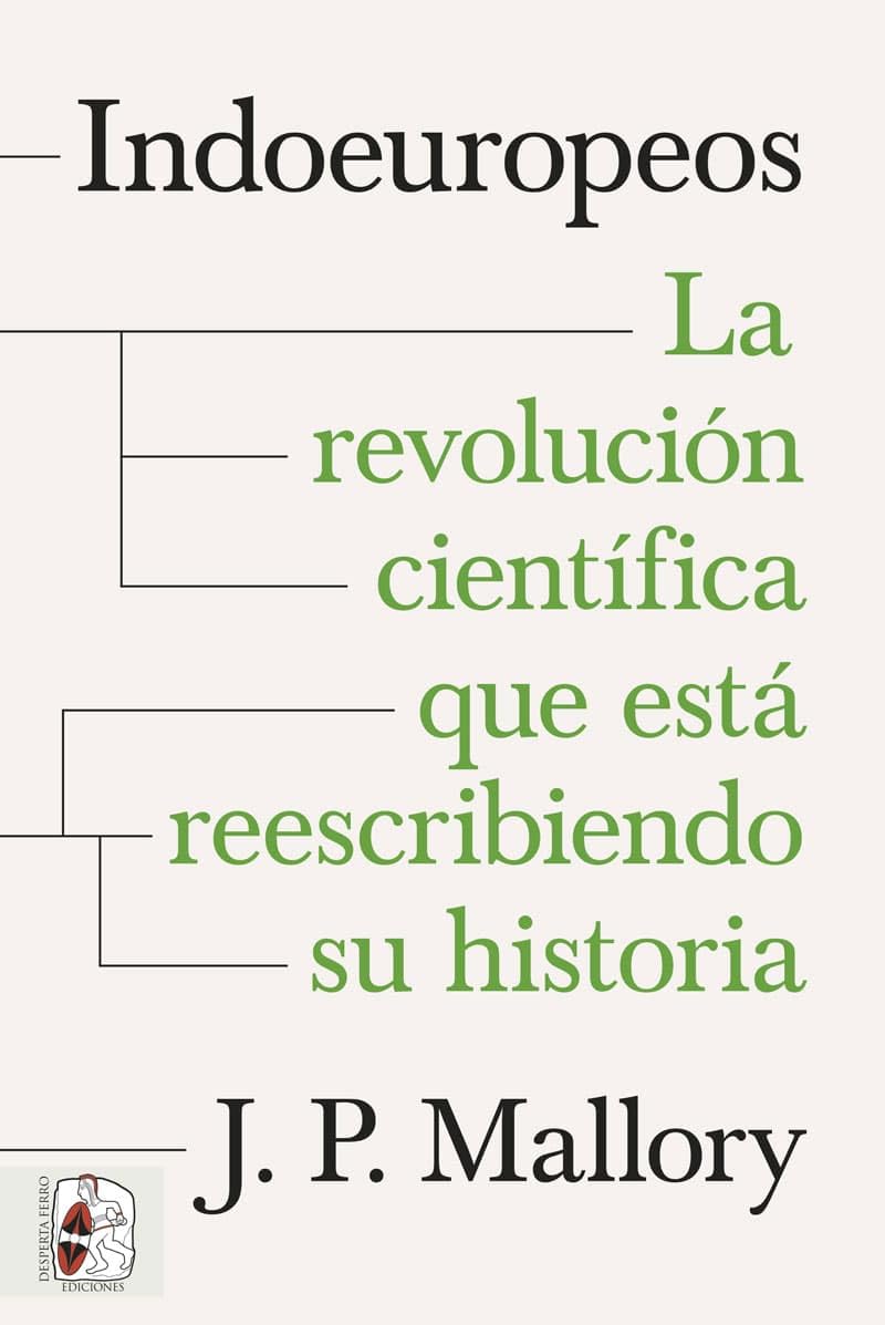 Indoeuropeos. La revolución científica que está reescribiendo su historia Social Sciences