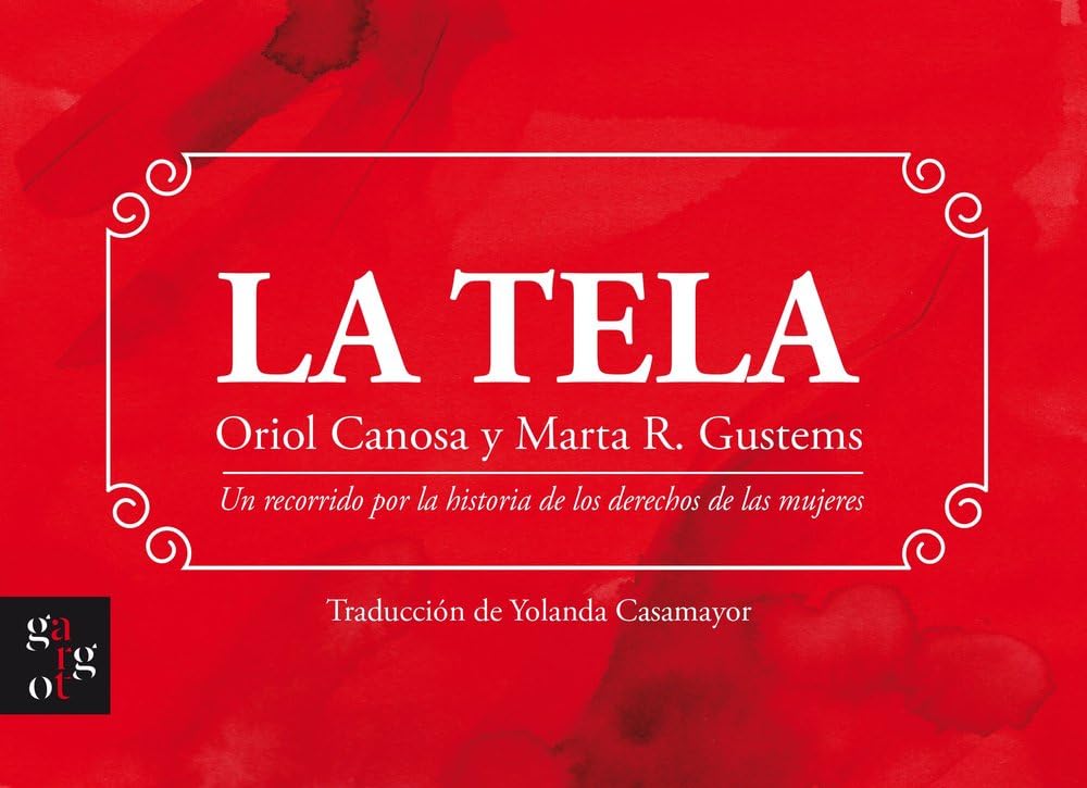 La tela. Un recorrido por la historia de los derechos de las mujeres Contemporary literature