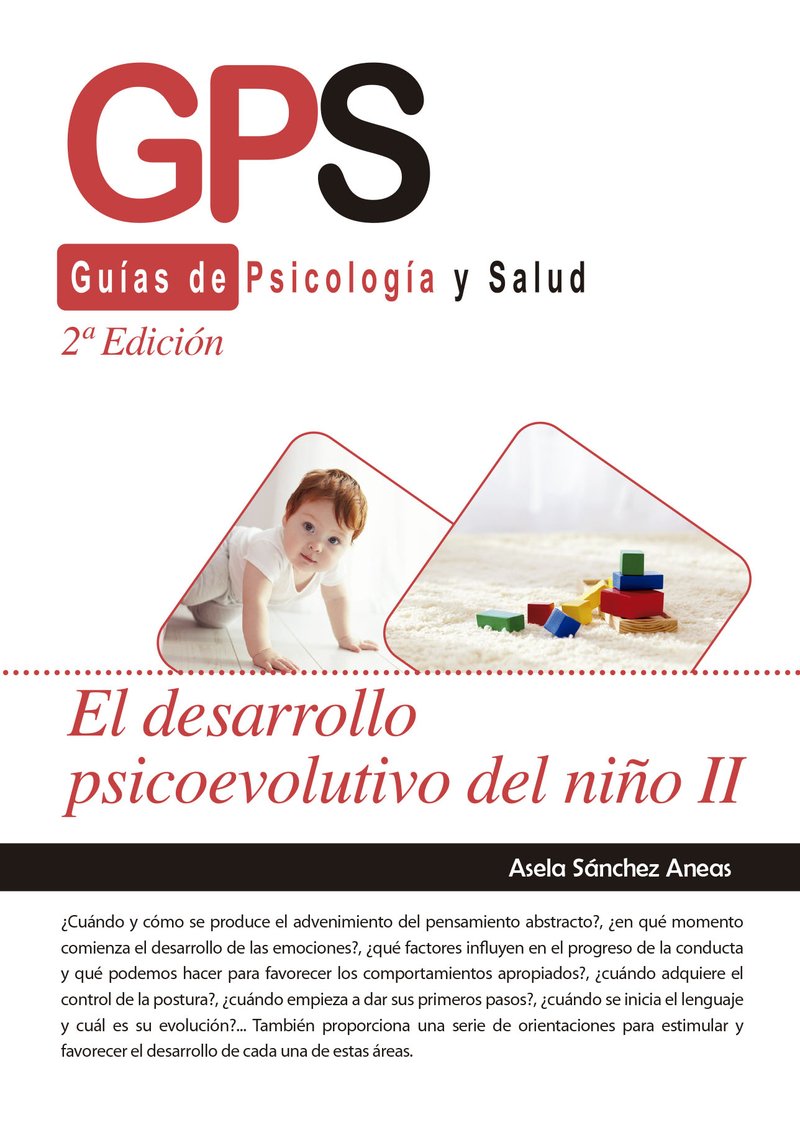 EL DESARROLLO PSICOEVOLUTIVO DEL NIÑO II-2 EDICIÓN (CIENCIAS SANITARIAS) Psychology