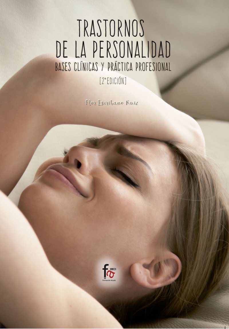 Trastornos de la personalidad : bases clínicas y practica profesionales Medicine