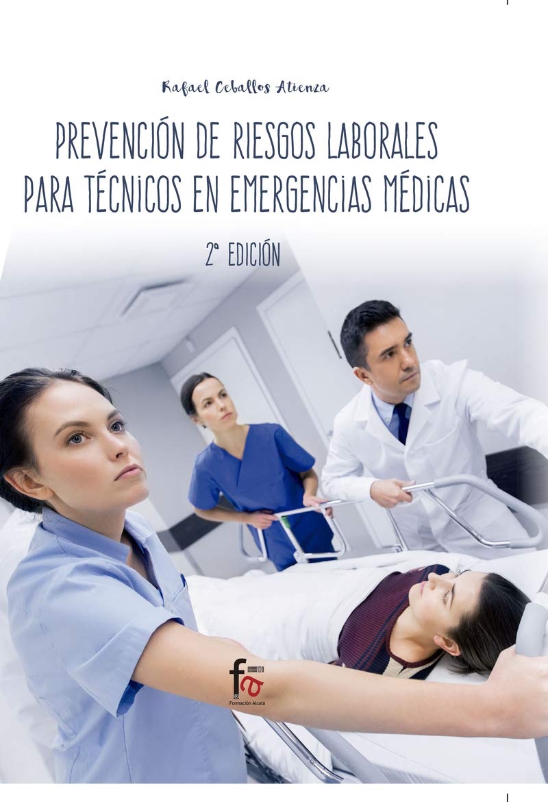 Prevención de riesgos laborales para técnicos en emergencias médicas (CIENCIAS SANITARIAS) Books
