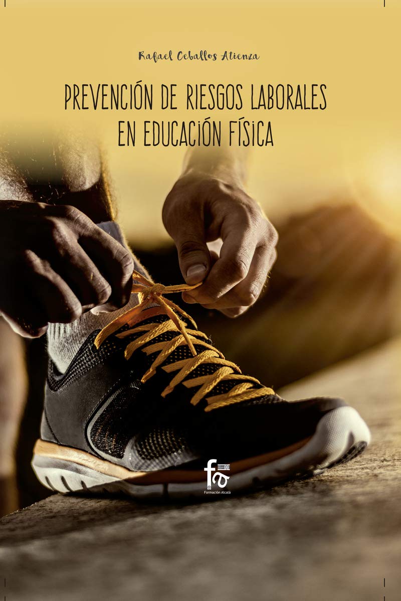 Prevención de riesgos laborales en educación física (CIENCIAS SANITARIAS) International