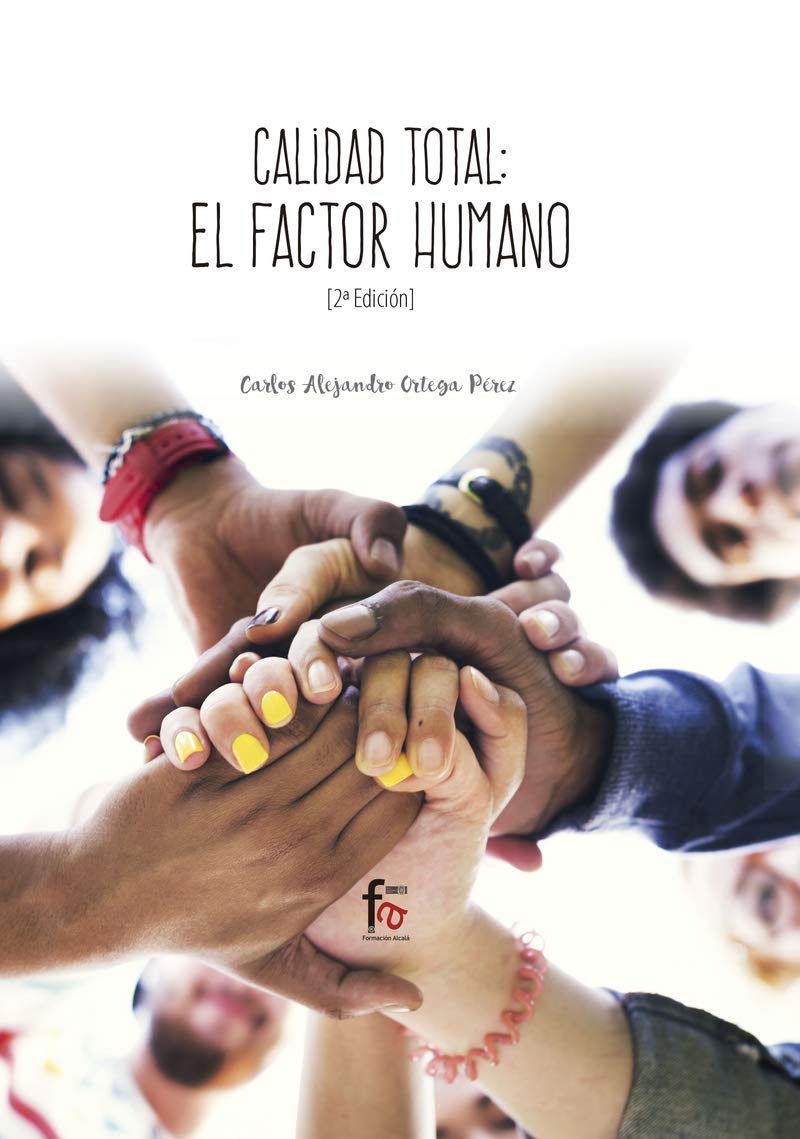 Calidad total : el factor humano (CIENCIAS SANITARIAS) Social Sciences