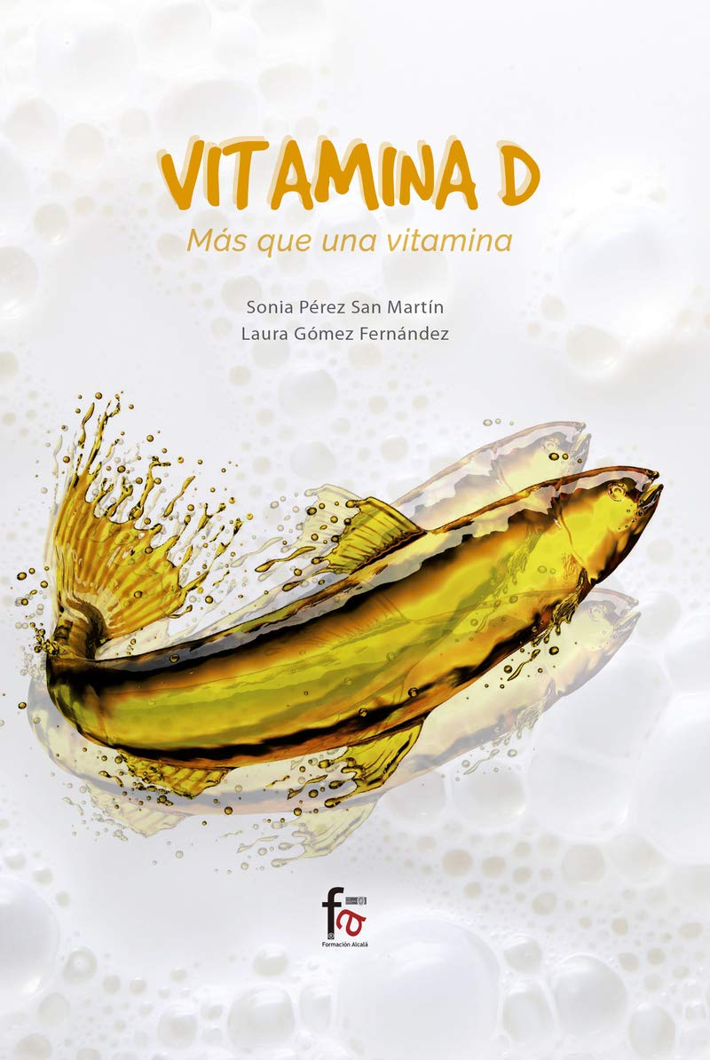 Vitamina D : más que una vitamina (CIENCIAS SANITARIAS) Books