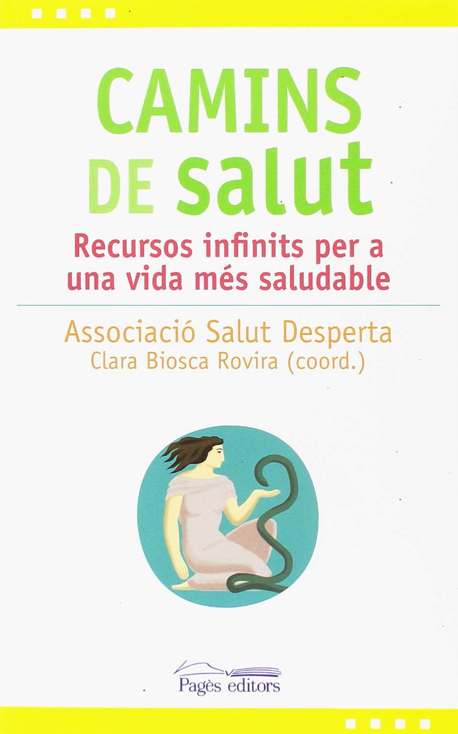 Camins de salut : Recursos infinits per a una vida més saludable Leisure, Home & Garden
