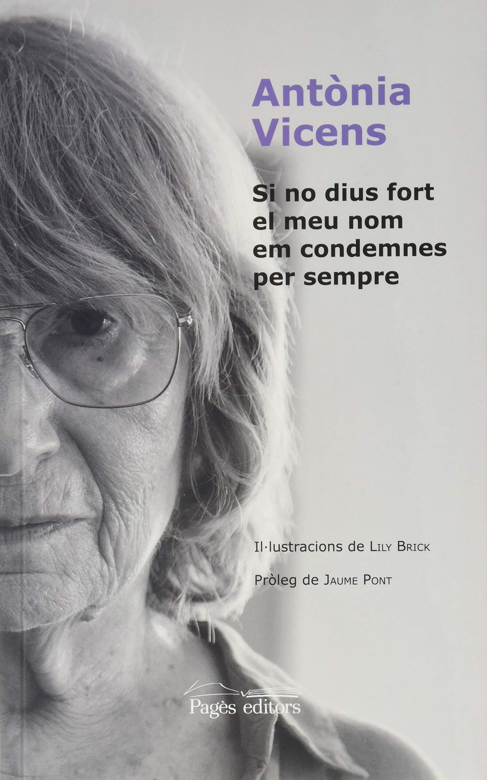 Si no dius fort el meu nom em condemnes per sempre book