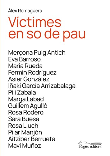 Víctimes en so de pau (Monografies, Band 122) Politics & History