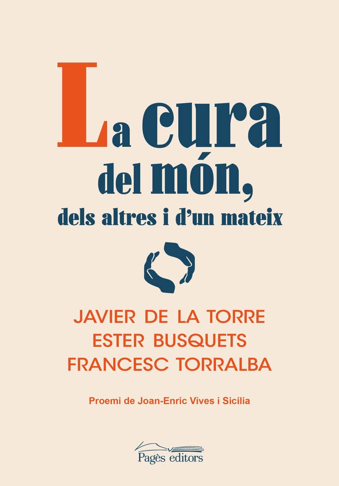La cura del món, dels altres i d'un mateix book