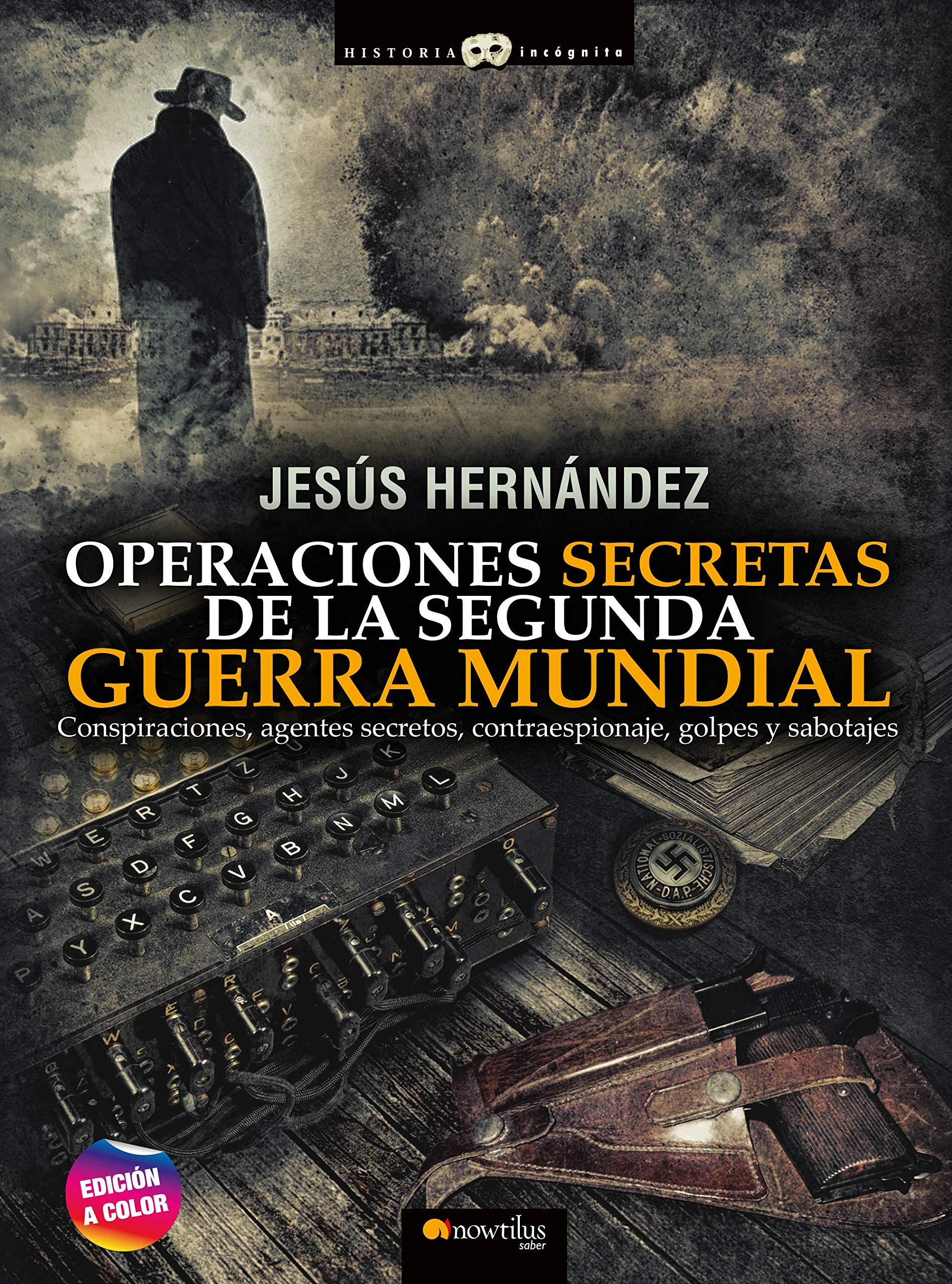 OPERACIONES SECRETAS DE LA SEGUNDA GUERRA MUNDIAL book