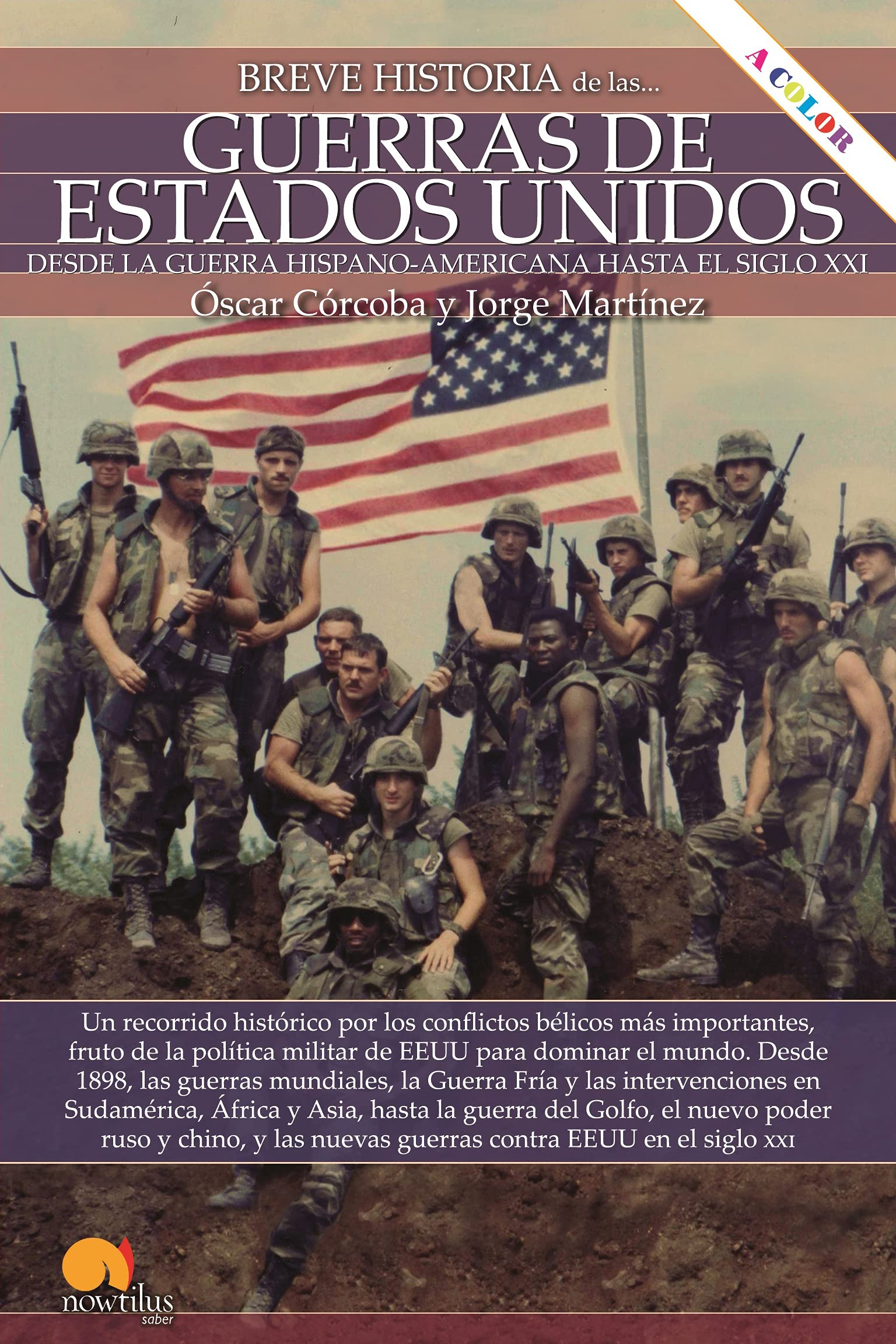 Breve historia de las guerras de Estados Unidos Politics & History