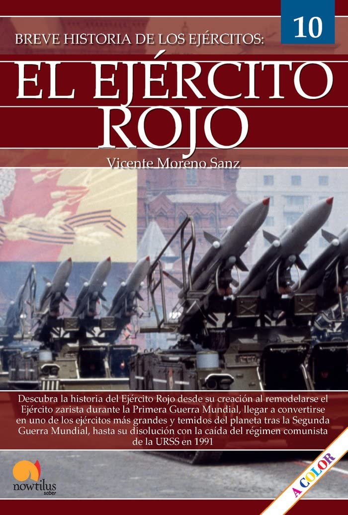 Breve historia del Ejército Rojo: Ejércitos 10 Politics & History