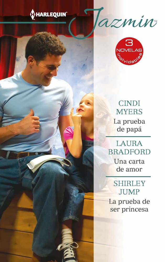 La prueba de papá; Una carta de amor; La prueba de ser princesa book