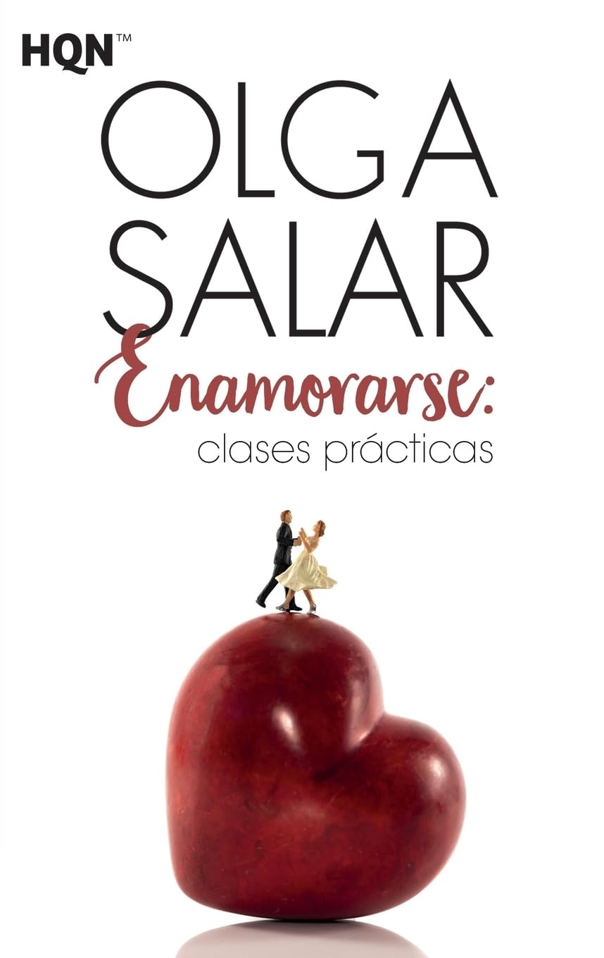 Enamorarse: clases prácticas (HQN, Band 179) Contemporary literature