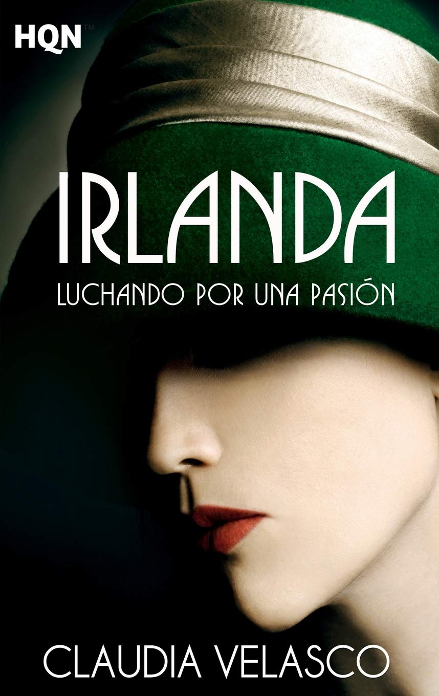 Irlanda. luchando por una pasión Historical Fiction