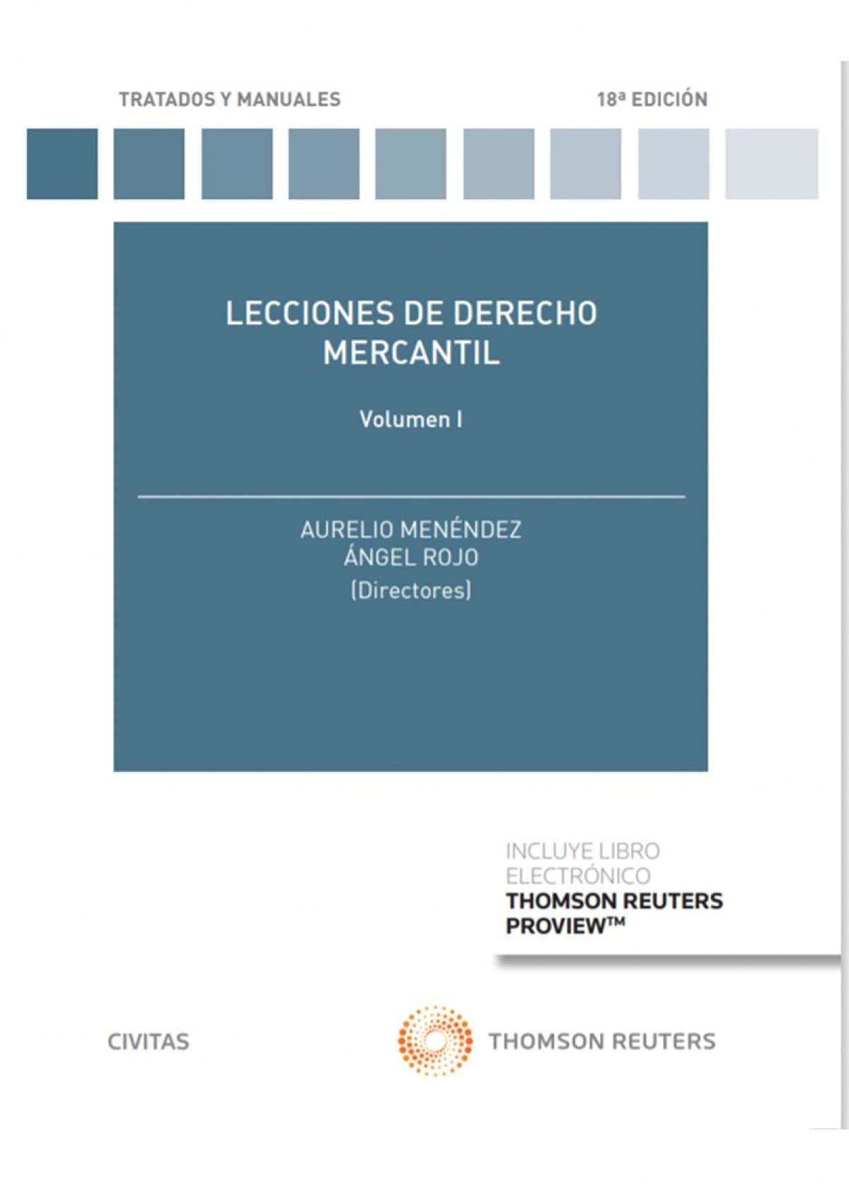 Lecciones de Derecho Mercantil Volumen I (Papel + e-book) (Tratados y Manuales de Derecho) Books
