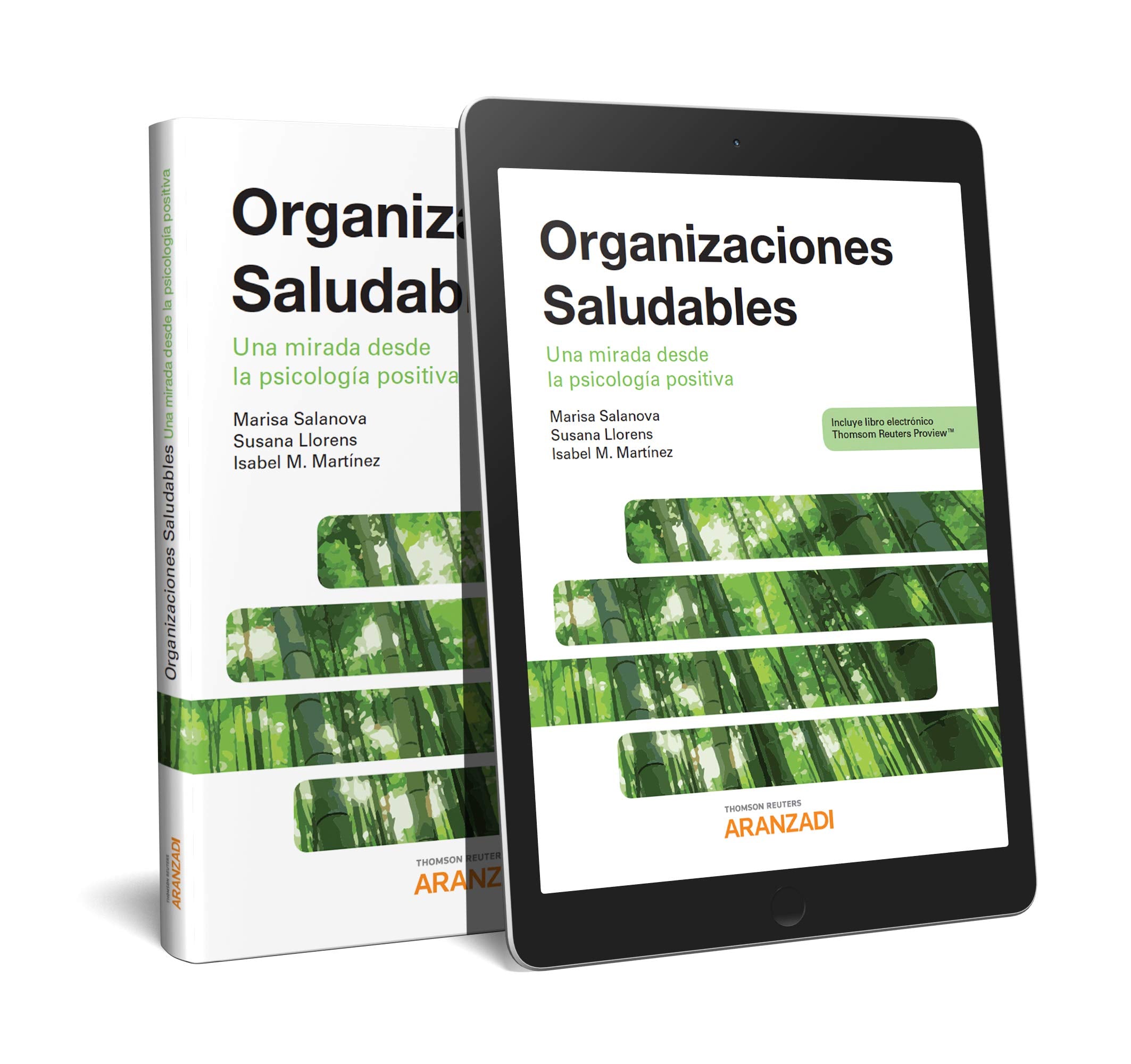 Organizaciones saludables. Una mirada desde la psicología positiva (Dúo) (Monografía) Law