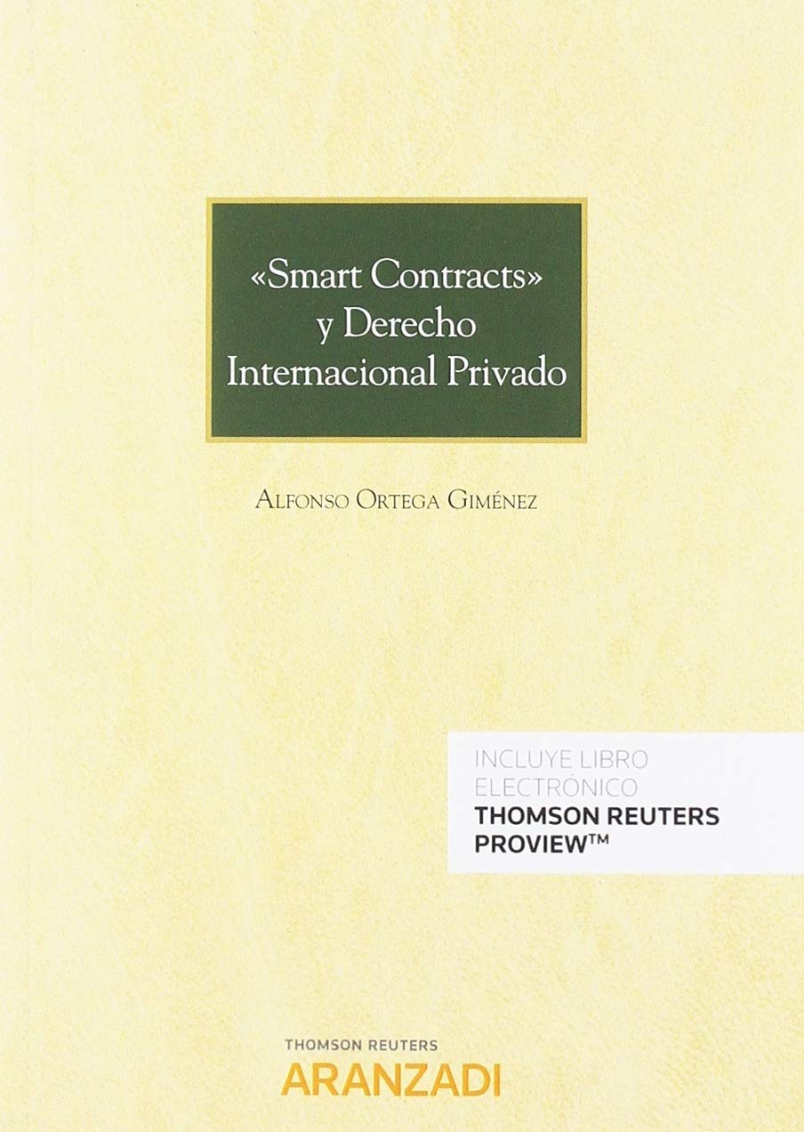 Smart contracts y derecho internacional privado (Papel + e-book) (Edición Bolsillo) Learning & Reference