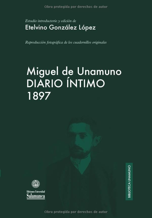 Diario íntimo (1897) (Biblioteca Unamuno, Band 44) Essays & Short Stories