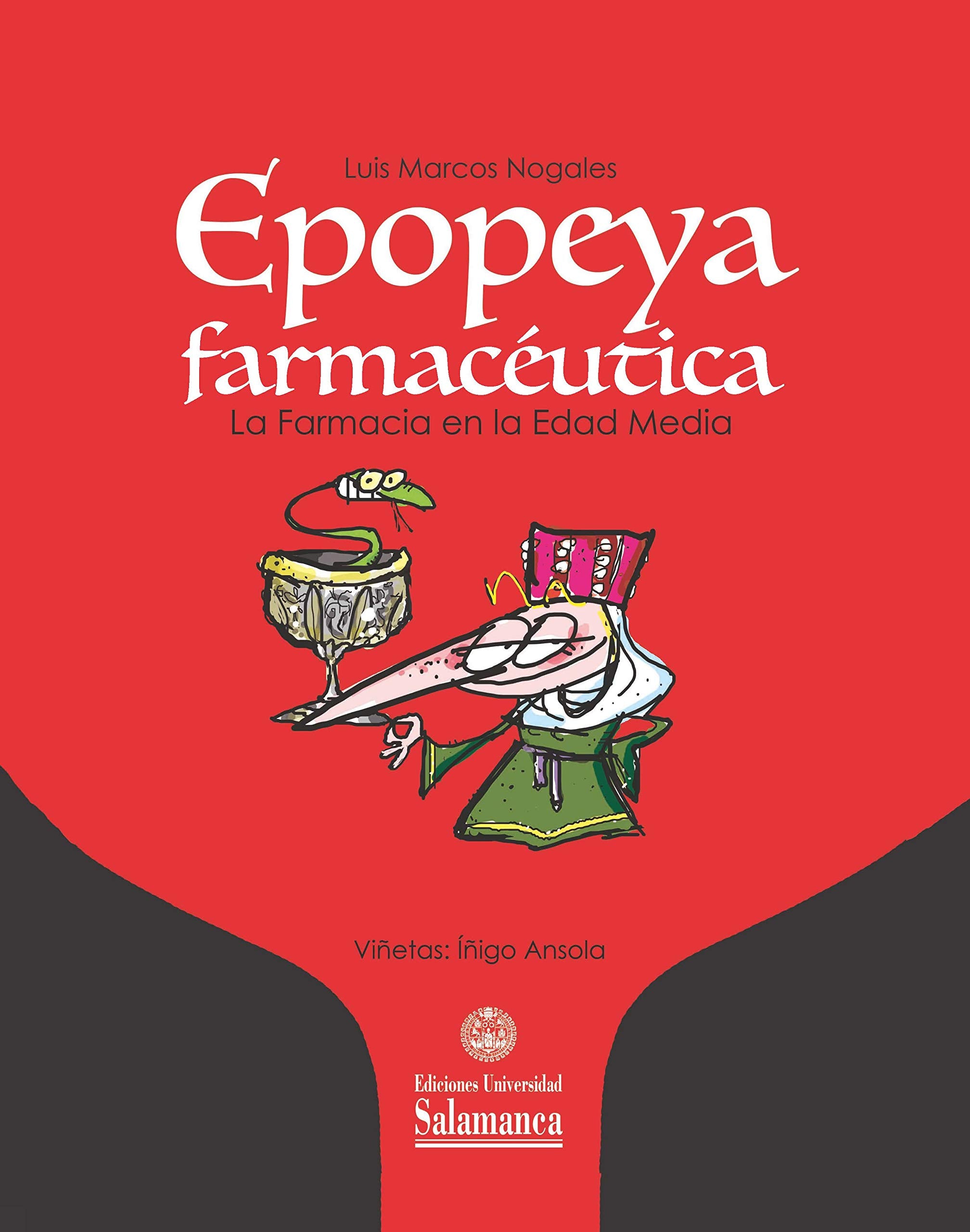 Epopeya farmacéutica : la farmacia en la Edad Media Books