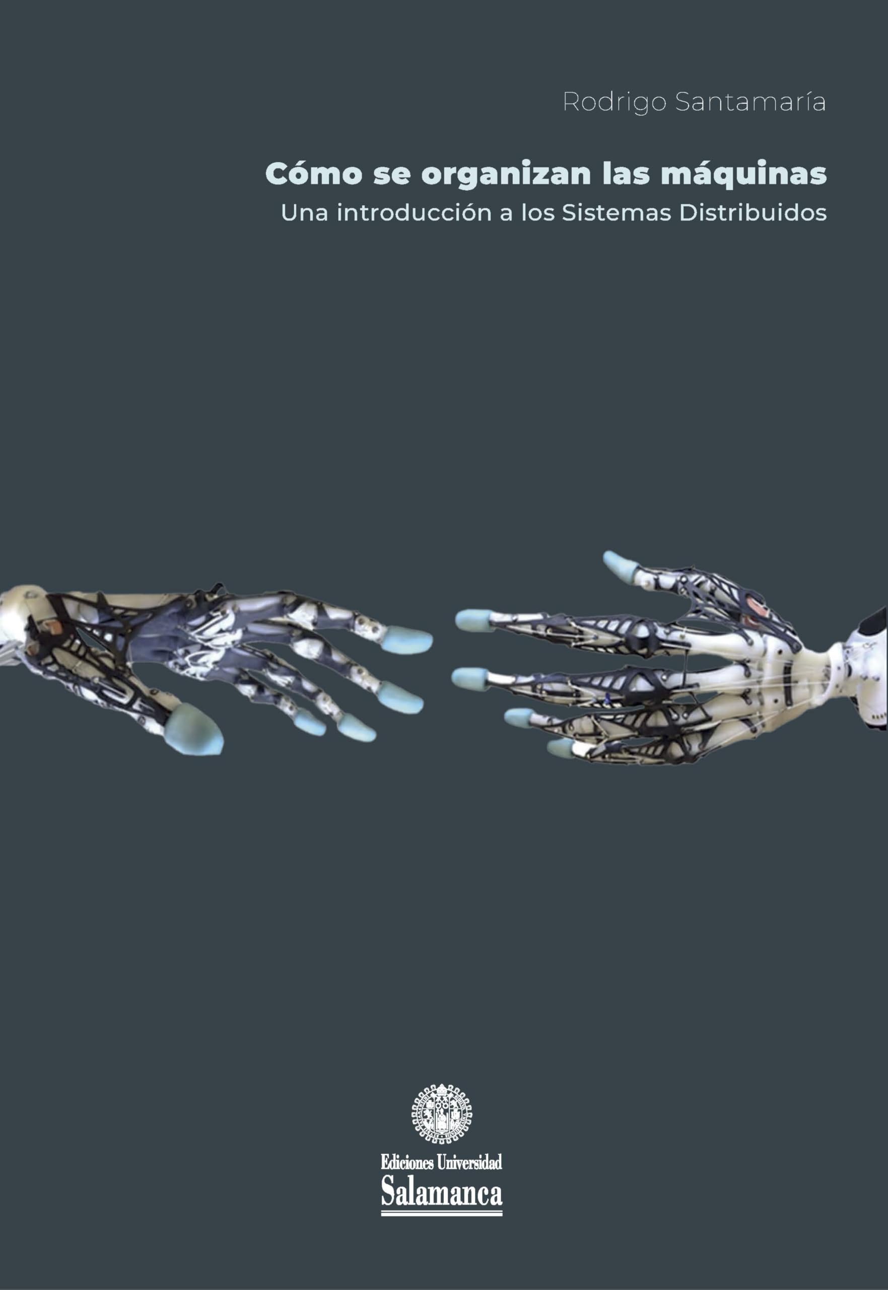Cómo se organizan las máquinas: Una introducción a los sistemas distribuidos (Biblioteca de las Ciencias, Band 92) Computer Science