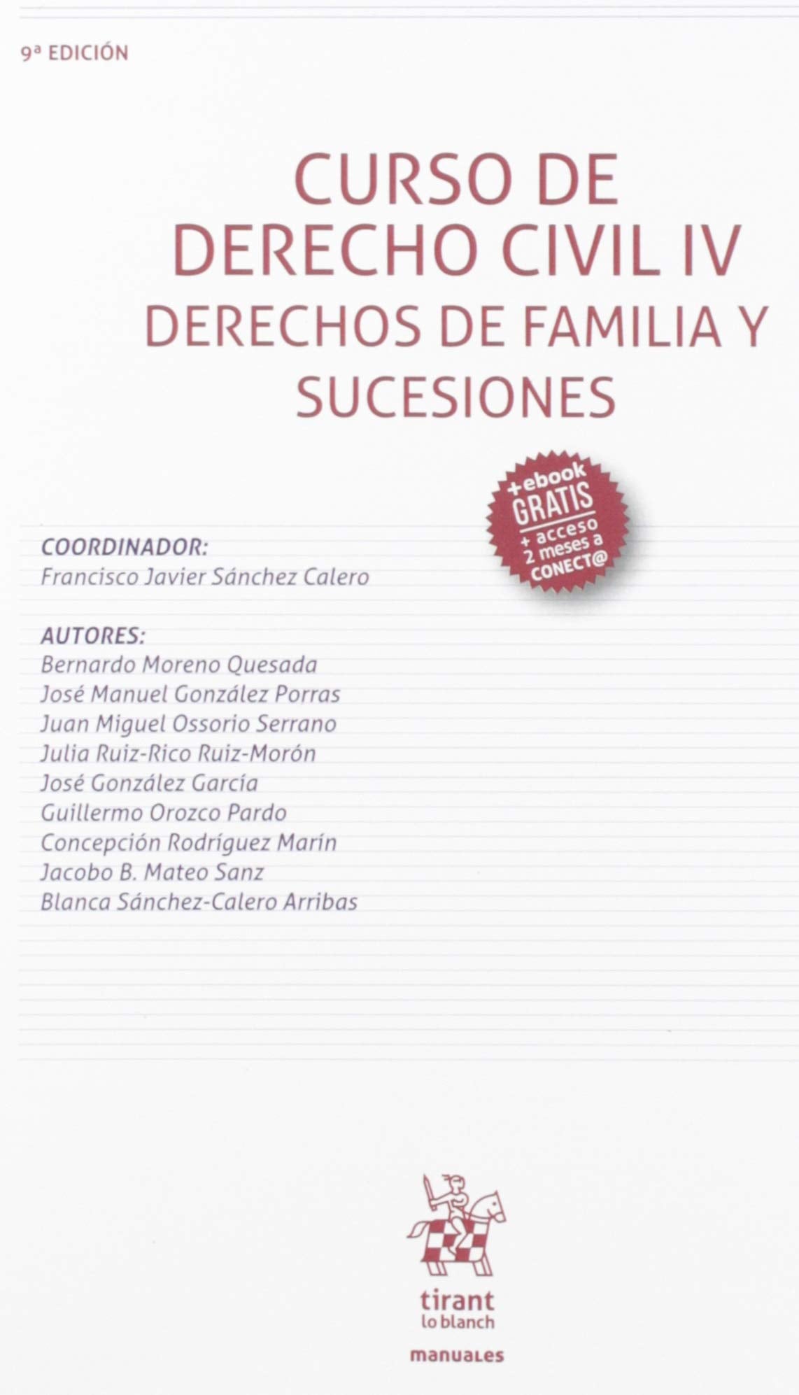 Curso de derecho civil IV, 9 edición: Derechos de familia y sucesiones book