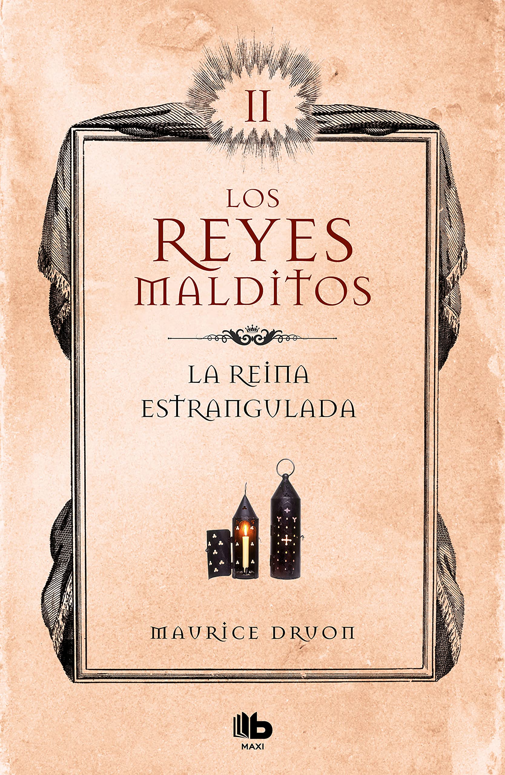 La reina estrangulada (Los Reyes Malditos 2) (Ficción, Band 2) Historical Fiction